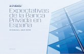Expectativas de la Banca Privada en España · Informe sobre las Expectativas de la Banca Privada en España, elaborado por el equipo de Investment Management y Banca Privada de KPMG,