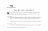 QUIENES SOMOS - Cylex · 2013-04-22 · And. Carlos McGregor No. 540 Inf. Jabalíes, Mazatlán, Sinaloa, México Tel. (669)180-24-05 a 1 QUIENES SOMOS omos una empresa dedicada a