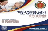 PROBLEMAS DE SALUD DEL ADULTO MAYORamc.org.mx/pdf/PROGRAMA-PROBLEMAS-DE-SALUD-DEL-ADULTO... · 2019-08-21 · “PROBLEMAS DE SALUD DEL ADULTO MAYOR” Fecha: 17 y 18 de octubre de