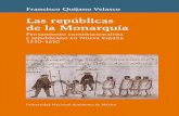 Las repúblicas de la Monarquía · 2018-11-05 · político hispanoamericano de la temprana Modernidad (siglos xvi y xvii) a través del estudio de tres autores: Alonso de la Veracruz,