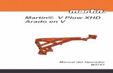 Martin® V Plow XHD Arado en V · chute, proteja la banda transportadora con un protector ignífugo. El no hacerlo puede permitir que la banda prenda fuego. Retire todas las herramientas