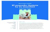 GUÍA DE LECTURA Y ESCRITURA El pequeño Quijote (y su mancha)€¦ · Introducción Capítulo 1 4 El pequeño Quijote (y su mancha) es la recreación de la novela clásica El ingenioso
