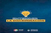 Entender la discrimiancióninadi.gob.ar/.../11/Entender-la-Discriminación.pdflos femicidios, travesticidios y transfemicidios como una realidad . cotidiana en las distintas regiones