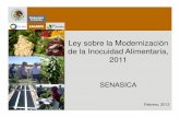 Ley sobre la Modernización de la Inocuidad Alimentaria ... Inocuidad Alimentar… · Atrae la atención pública al tema de la inocuidad alimentaria de los productos del campo mexicanos