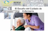 El Desafío del Cuidado de Enfermería.cudass.com.uy/system/files/Cuidados de Enfermería.pdf · 2020-03-30 · by omers (1945-1964) •El trabajo es lo más importante. •Valora