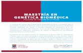 MAESTRÍA EN GENÉTICA BIOMÉDICA · 2018-10-03 · técnicas moleculares para el diagnóstico y la selección de terapias específicas en la era de la medicina personalizada. Se