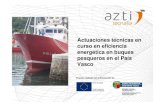 Actuaciones técnicas en curso en eficiencia energética en buques … · 2011-04-27 · © AZTI-Tecnalia. Todos los derechos reservados. Actuaciones técnicas en curso en eficiencia