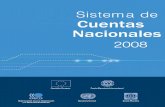 Sistemade Cuentas Nacionales - UBAbibliotecadigital.econ.uba.ar/download/libros/Sistema_cuentas... · El Sistema de Cuentas Nacionales 2008 (SCN 2008) es un marco estadístico que