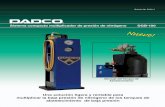 Una solución ligera y rentable para multiplicar la baja presión de …spanish.dadco.net/wp-content/uploads/sites/6/2013/02/... · 2015-04-13 · muestra conectado a un tanque de