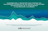 Investigación y desarrollo para atender las …Investigación y desarrollo para atender las necesidades sanitarias de los países en desarrollo: fortalecimiento de la nanciación