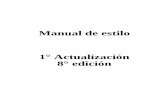 MANUAL DE ESTILO - ANMAT · • Precauciones: se escribe en itálica, antes de “ENSAYOS”. ... 50 ml de solución de ioduro de potasio (2 en 25) y 20 ml de ácido acético glacial,