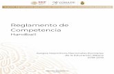Reglamento de Competencia - gob.mx3 Reglamento de Competencia Handball Regla 1- EL CAMPO DE JUEGO. El campo de juego Nivel Primaria En ambas ramas, las dimensiones del campo son 28
