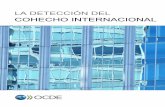 COHECHO INTERNACIONAL · 2019-01-29 · detectar casos de cohecho internacional y garantizar su denuncia ante las autoridades competentes, a cuyo fin se incluyen estudios de caso