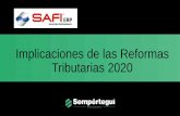 Implicaciones de las Reformas Tributarias 2020...Antecedentes de la reforma •Art. 11 CT: Las leyes tributarias, sus reglamentos y las circulares de carácter general, regirán a