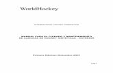 INTERNATIONAL HOCKEY FEDERATION - Mar del Plataappsvr.mardelplata.gob.ar/.../EMDER/hockey/Anexo_III.pdf · 2006-05-09 · Este Manual contiene poca información sobre superficies