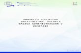  · Web viewPROYECTO EDUCATIVO INSTITUCIONAL ESCUELA BÁSICA ADMINISTRACIÓN Y COMERCIO Versión 2018 INDICE