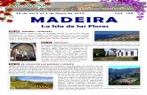 La Isla de las Flores - Arawak Viajes Madeira... · 2019-02-10 · 28 de Abril al 4 de Mayo de 2019 Cód. 158 MADEIRA La Isla de las Flores DIA 28 MADRID - FUNCHAL MEDIA PENSIÓN.