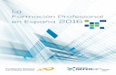 La Formación Profesional en España 2016 · en el marco de las actividades del plan de trabajo de la red ReferNet del Cedefop para 2016. Presenta una breve descripción del sistema