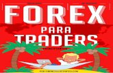 MERCADO DE DIVISAS FOREX - financeillustrated.com€¦ · / En el mercado forex se oper-an 5,3 billones de $ a diario, sien-do así el mayor mercado y el más líquido en el mundo.