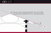 El sector de construcción en la CAE: evolución 2008-2014 y … · 2016-07-05 · observatorio vasco de la vivienda- "El sector de construcción en la CAE: evolución 2008-2014 y