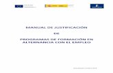 MANUAL DE PROCEDIMIENTO SOBRE LA JUSTIFICACIÓN …empleoyformacion.jccm.es/fileadmin/user_upload/... · MANUAL DE JUSTIFICACIÓN DE PROGRAMAS DE FORMACIÓN EN ALTERNANCIA CON EL
