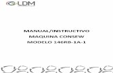 MANUAL/INSTRUCTIVO MAQUINA CONSEW MODELO 146RB-1A-1corporativoldm.com/.../03/CONSEW-1A-Manual-de-Operacion.pdf · 2016-03-30 · 9. COMO ENROLLAR LA BOBINA Si el hilo en la bobina