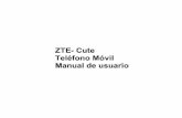 ZTE- Cute Teléfono Móvil Manual de usuariodownload.ztedevices.com/UploadFiles/product/550/2383/manual/P... · 6 Mantenga el teléfono fuera del alcance de niños pequeños. El teléfono