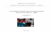 Clasificación de ocupaciones de Costa Rica 2000 Volumen 2...El Instituto Nacional de Estadística y Censos se complace en presentar el Manual de Clasificación de Ocupaciones de Costa