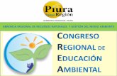PROGRAMA REGIONAL DE EDUCACIÓN AMBIENTAL · 2018-10-25 · Ambiental, en el marco del Proyecto Educativo Regional ... • lograr la articulación del componente de eco eficiencia