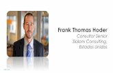 Frank Thomas Hoder · actividades de financiamiento para las PyME Comercio Electrónico Cadenas de Valor Pagos Digitales. Seguridad Informática Buscar activamente las fallas y debilidades