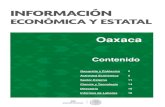 Oaxaca - gob.mx · Oaxaca obtuvo en el 2014 un ICE de 37.14 y ocupó el lugar 31 a nivel nacional, ocupando la misma posición que en 2012. Entre los principales subíndices que destacan