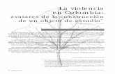 La violencia en Colombia - Universidad Centralnomadas.ucentral.edu.co/nomadas/pdf/nomadas_25/25_5Z_La... · 2015-09-07 · pensamiento de la pluralidad ha sobrevivido y hoy se aparece