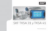 SKF TKSA 31 y TKSA 41...SKF TKSA 31 y TKSA 41 3 Recomendaciones de seguridad Las instrucciones de uso completas están disponibles en este dispositivo y, la última versión, en SKF.com.
