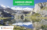 ALBERGUE LIÉBANA La Vega (Cantabria) · 2019-01-30 · LOCALIZACIÓN REFERENCIAS COORDENADAS Albergue Liébana La Vega (Cantabria) Latitud: 43,099 (N 43º 38′ 57.884″) Longitud: