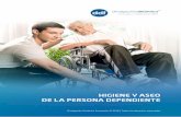 HIGIENE Y ASEO DE LA PERSONA DEPENDIENTE · 2016-10-26 · Divulgación Dinámica Programa de Formación 3 Higiene y Aseo de la Persona Dependiente 1 Principios anatomofisiológicos