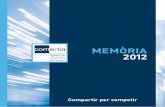 MEMÒRIA 2012 2012 - Comertiaserveis de millora de la productivitat de l’empresa a través de la digitalització i la implantació de processos de qualitat, la formació i la creació