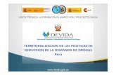 TERRITORIALIZACION DE LAS POLITICAS DE REDUCCION DE LA DEMANDA DE … · 2012-02-22 · desarrollo de economías lícitas en las zonas de ... urbanas y urbano marginales de Lima y