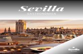 SEVILLA GASTRONÓMICA NDICE Sevilla · maravilloso patrimonio gastronómico. Aceite: El olivo, el aceite y las aceitunas, son consustanciales a la historia y cultura de Sevilla y