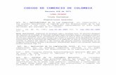 CODIGO DE COMERCIO DE COLOMBIA · Web viewLa matrícula se renovará anualmente, dentro de los tres primeros meses de cada año. El inscrito informará a la correspondiente cámara