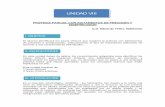 UNIDAD VIII - estomatologia2.files.wordpress.com · Realiza un resumen de los principios biomecánicos de la Prótesis Parcial horizontal, rotatociones y basculaciones. stas fuerzas