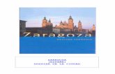 ZARAGOZA (ESPAÑA) DOSSIER DE LA CIUDADe-ducativa.catedu.es/44700165/aula/archivos/repositorio/... · 2009-03-20 · 200 metros de altitud, ocupando las terrazas aluviales del gran