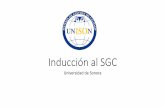 Inducción al SGC · Relevancia de la Cadena de Valor. Norma ISO 9001:2015 Introducción ISO 9000. ... La Universidad de Sonora se compromete a proporcionar la educación de calidad