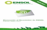 Bienvenido al Newsletter de ENSOL - ensolsa.com...coyuntura del sector a cargo del Dr. Juan Carlos de Pablo y el periodista político Marcelo Longobardi, además de recorrer los 18.000