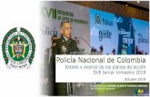 Policía Nacional de Colombia - policia.gov.co · siniestralidad, con un promedio general del -50% de reducción, evidenciando con esto la efectividad de los planes realizados. Perspectiva