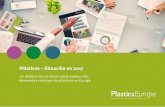 Plásticos – Situación en 2017 Plásticos - Situación en 2017 · 2018-03-22 · sectores estratégicos como el de los envases, la construcción y edificación, el transporte,