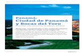 Panamá: Ciudad de Panamá y Bocas del Toro...PANAMÁ: CIUDAD DE PANAMÁ Y BOCAS DEL TORO, CIRCUITO CON ESTANCIA EN PLAYA Relájate y disfruta en el istmo americano DESCUBRE EL PROGRAMA