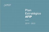 Plan Estratégico AFIPPlan Estratégico P 2019 - 2023 2 n Mensaje del Administrador Federal n Nuestra organización n Nuestra estrategia n Nuestros principios de gestión n Nuestros