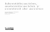 autenticación y Identificación, control de accesoopenaccess.uoc.edu/webapps/o2/bitstream/10609/76265/4/Identida… · de clave pública. 1.2.1. Sistemas de clave pública (1)PIN