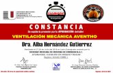 VENTILACIÓN MECÁNICA AVENTHO - SIEMPRE · Dra. Alba Hernández Gutierrez URCA - URGENCIAS CARDIOVASCULARES, Realizado el 27,28 de Julio del 2018 en León,Guanajuato avalado por