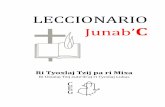 LECCIONARIO Junab’C - Conferencia Episcopal de Guatemalac) Valor litu rgico de la palabra de Dios 3 En las distintas celebraciones y en las diversas asambleas de fieles que participan
